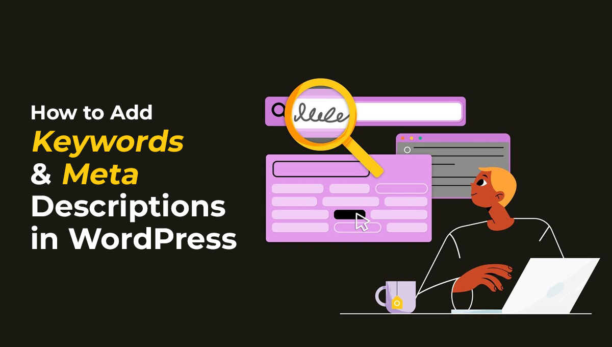 How to Add Keywords & Meta Descriptions in WordPress blog banner