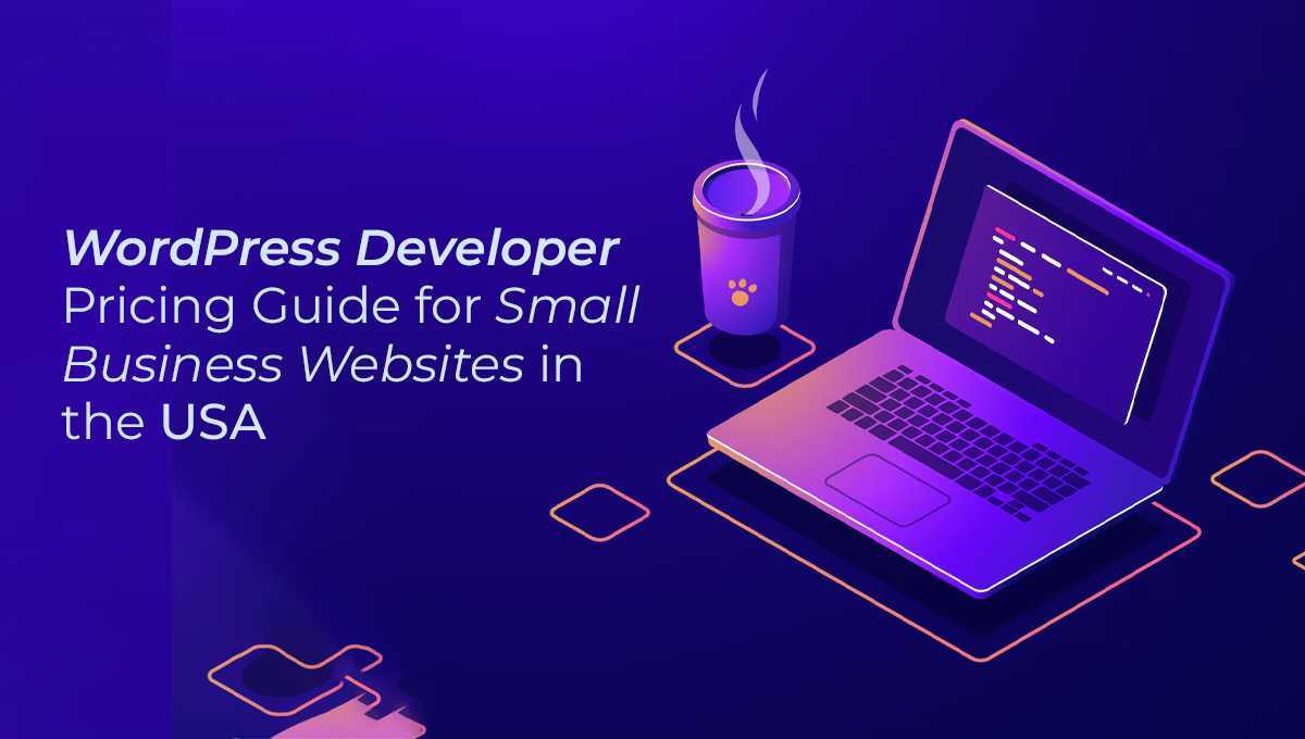 WordPress Developer Pricing Guide for Small Business Websites in the USA blog banner