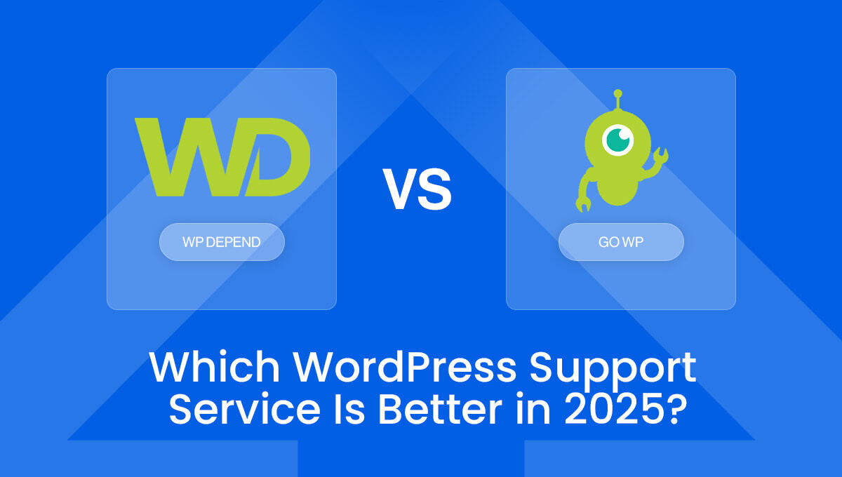 WP Depend vs GoWP: Which WordPress Support Service Is Better in 2025? blog banner